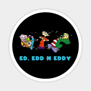 Ed Edd Eddy Magnet